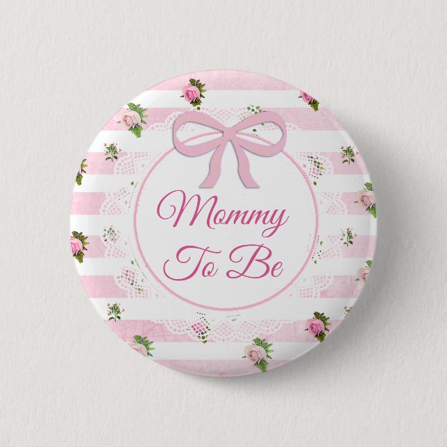 Mommy to be Pink Floral Baby Shower button (Front)