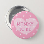 Mommy to be pink hearts Baby Shower Button (Front & Back)
