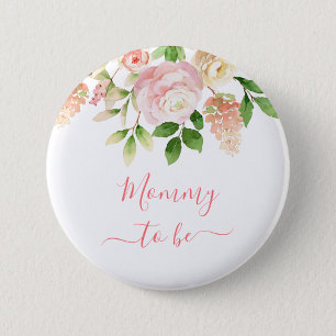Mommy To Be Pink Rose Elegant Floral New Mother  2 Inch Round Button