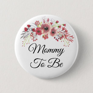 Mommy to be Pretty Pink Floral Baby Shower Button