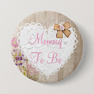 Mommy to be shabby chic Floral baby shower Button