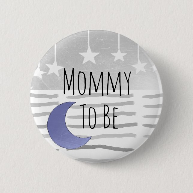 Mommy to be Stars and Moon Baby Shower 2 Inch Round Button (Front)