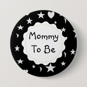 Mommy to be Stars, Moons and Heart Button