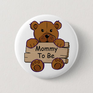Mommy To Be Teddy Bear Baby Shower 2 Inch Round Button