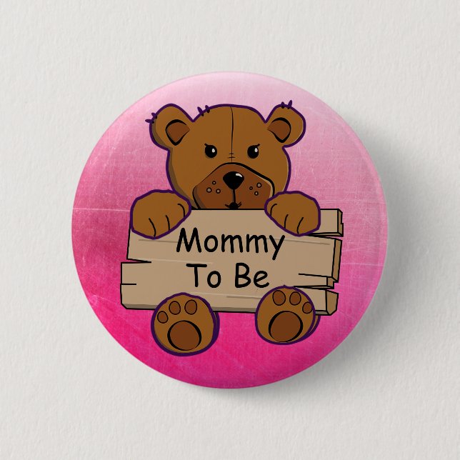 Mommy To Be Teddy Bear Baby Shower 2 Inch Round Button (Front)