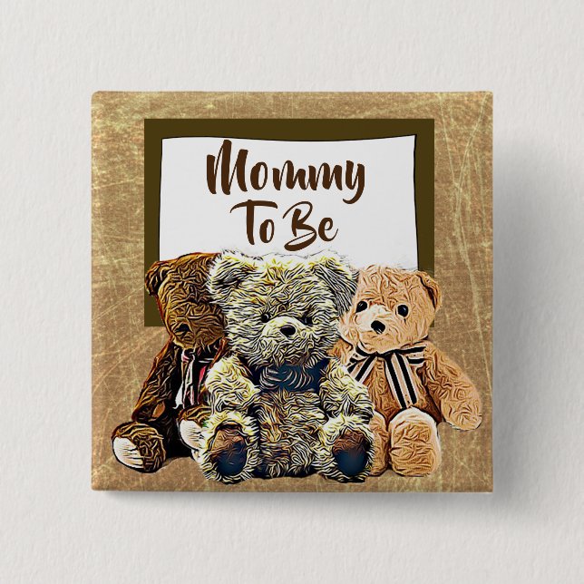 Mommy to be Teddy Bear Baby Shower 2 Inch Square Button (Front)