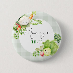 Mommy to be vegetables locally grown baby 2 inch round button