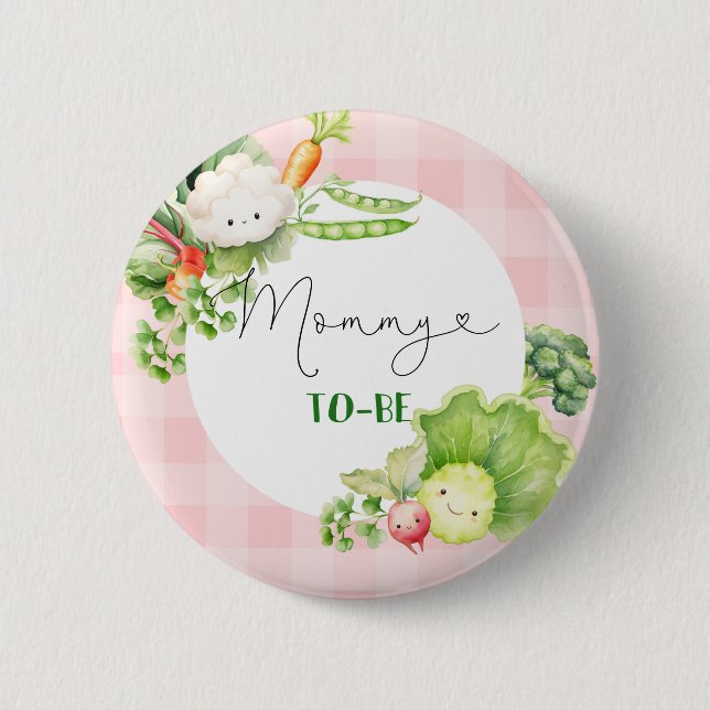 Mommy to be vegetables pink locally grown baby 2 inch round button (Front)