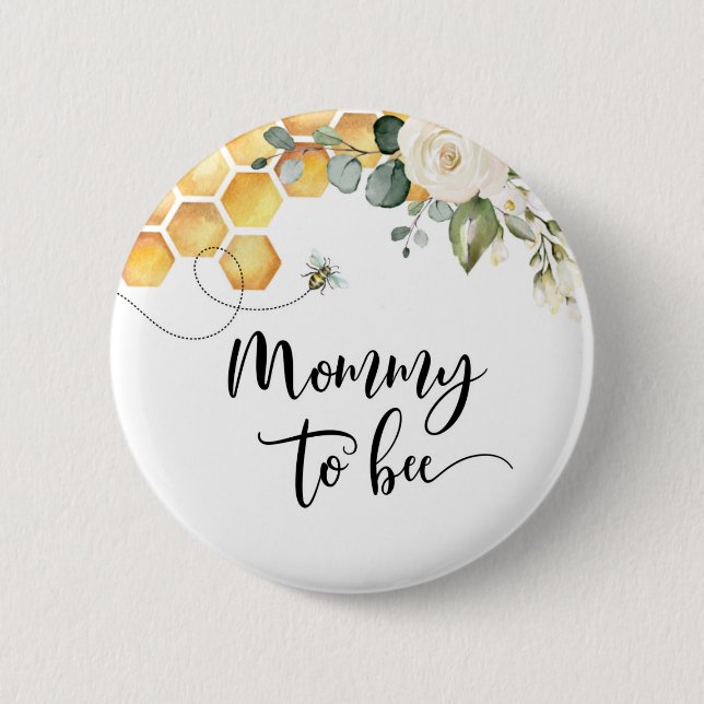 Mommy to bee 2 inch round button (Front)