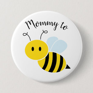 Mommy to Bee 3 Inch Round Button