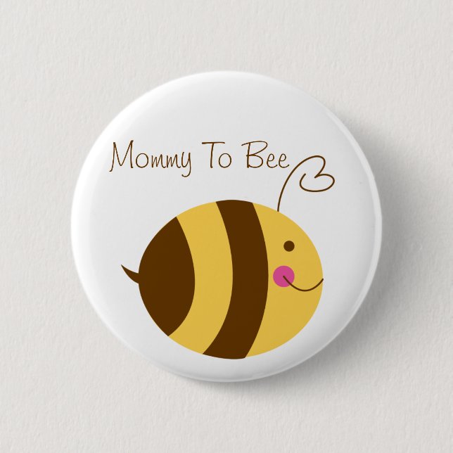 Mommy To Bee Baby Shower Button (Front)