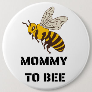Mommy To Bee gender reveal party 6 Inch Round Button