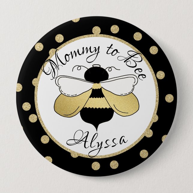 Mommy to Bee Gold Confetti 4 Inch Round Button (Front)