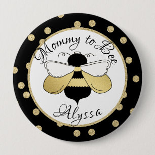 Mommy to Bee Gold Confetti 4 Inch Round Button