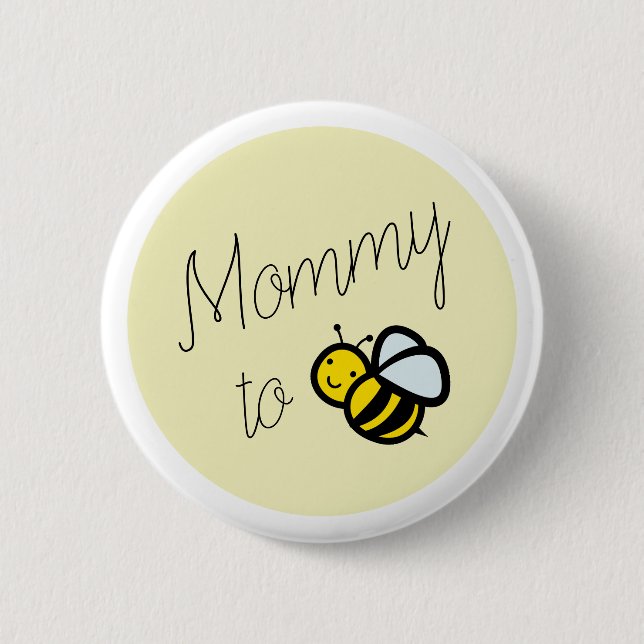 Mommy to Bee Mom Baby Shower Yellow 2 Inch Round Button (Front)