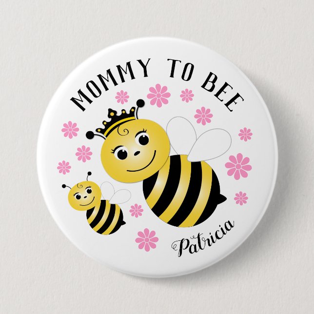 Mommy To Bee Pink Flowers 3 Inch Round Button (Front)