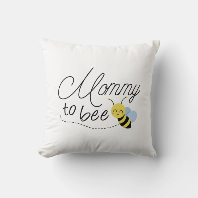 Mommy To Bee Throw Pillow (Front)