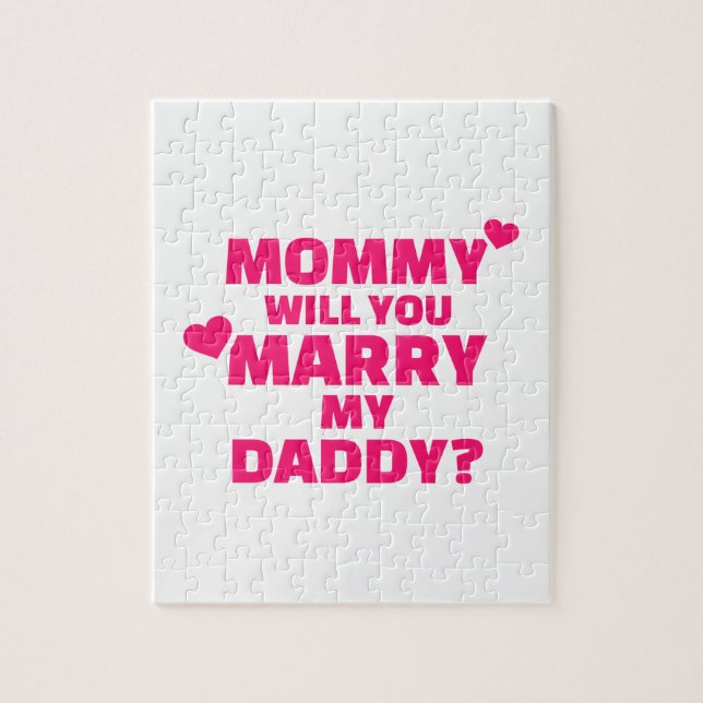 Mommy will you marry my daddy jigsaw puzzle (Vertical)