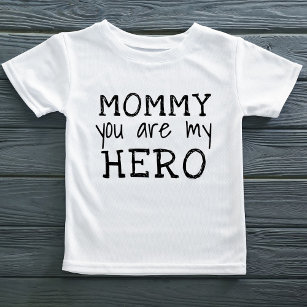 Mommy you are my Hero Simple B&W Typography  Baby T-Shirt