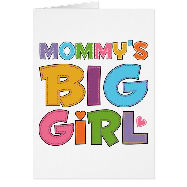 Mommys Big Girl (Front)