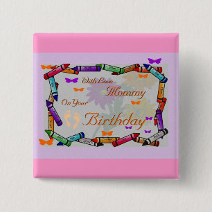 Mommy's Birthday 2 Inch Square Button