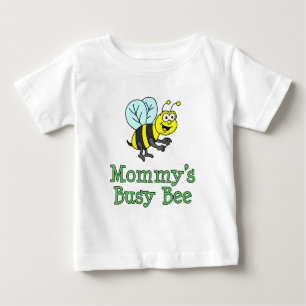 Mommy's Busy Bee Baby T-Shirt