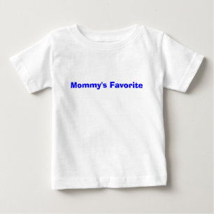 Mommy's Favourite Front Baby T-Shirt