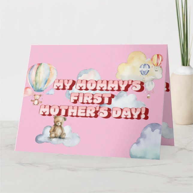 Mommy's First Mother's Day Greeting Card (Front)