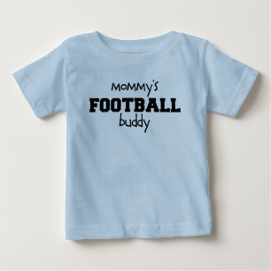 Mommy's Football Buddy Baby T-Shirt