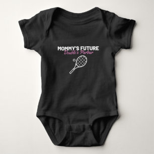 Mommy's Future Doubles Partner Tennis Quote Saying Baby Bodysuit