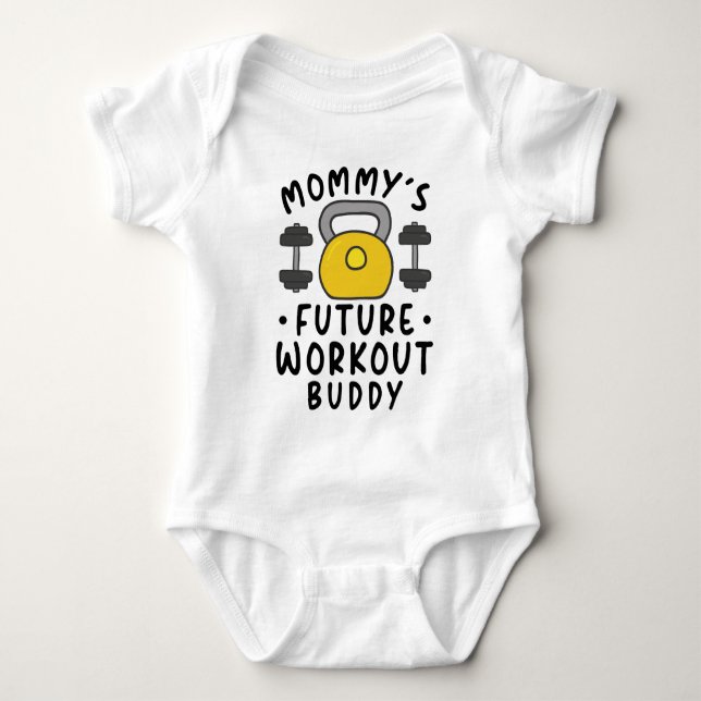 Mommy's Future Workout Buddy - Weightlifting Baby Bodysuit (Front)
