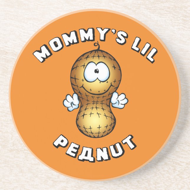 Mommy's Lil Peanut Coaster (Front)