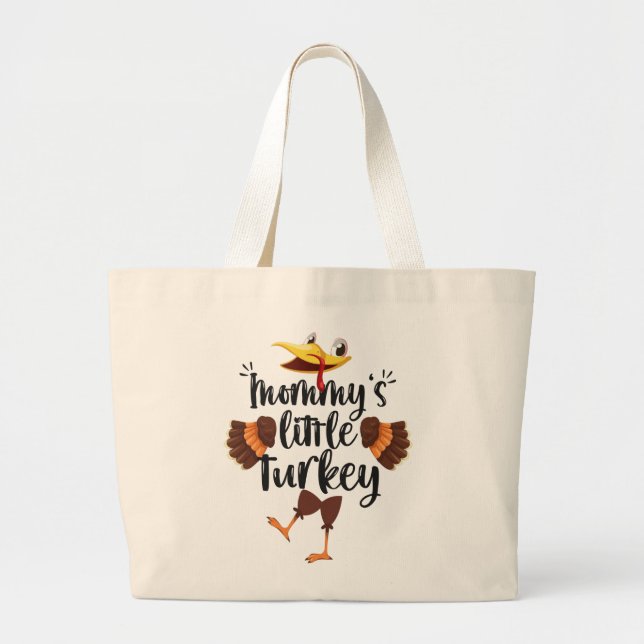 Mommy's Lilttle Turkey Cute Thanksgiving Family Large Tote Bag (Front)