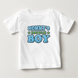 Mommy's Little Boy Baby T-Shirt