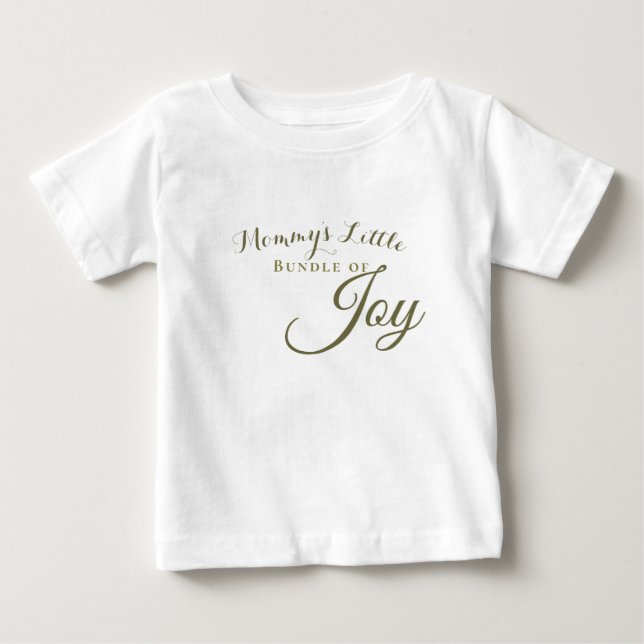 Mommys Little Bundle of Joy Baby T-Shirt (Front)
