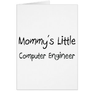 Mommys Little Computer Engineer