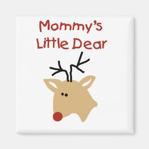 Mommy's Little Dear Tshirts and Gifts Magnet