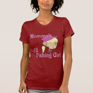 Mommy's Little Fishing Girl T-Shirt
