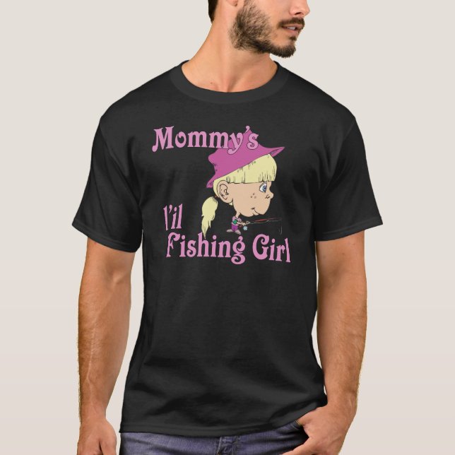 Mommy's Little Fishing Girl T-Shirt (Front)