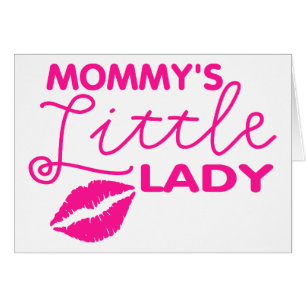 Mommy's Little Lady