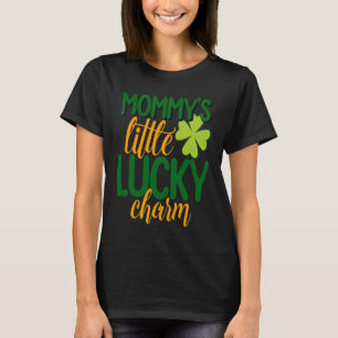 Mommy's Little Lucky Charm Clover Shamrock T-Shirt