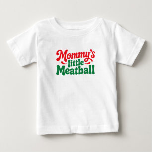 Mommy's Little Meatball Mommy Baby Italian Toddler T-Shirt