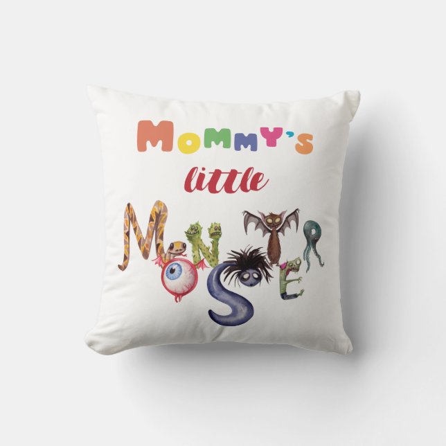 Mommy's little monster   throw pillow (Front)