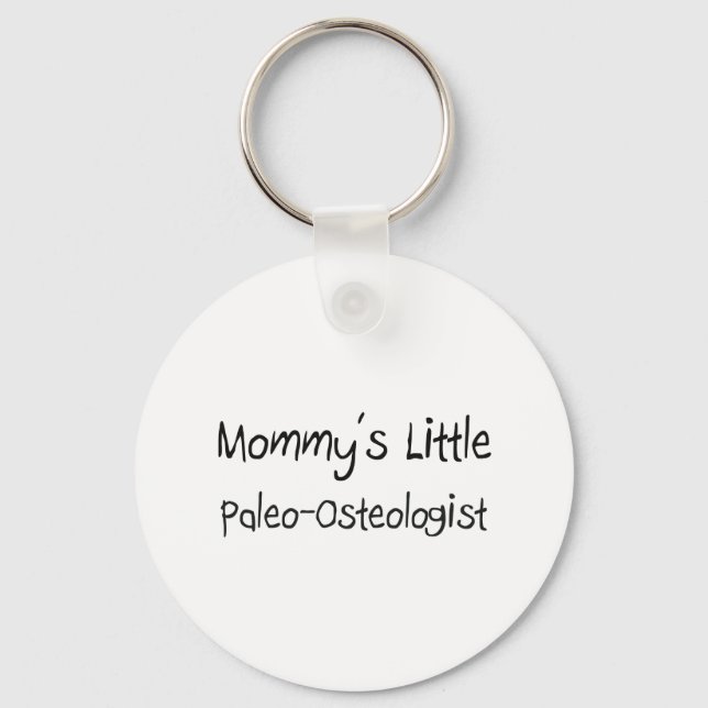 Mommys Little Paleo-Osteologist Keychain (Front)