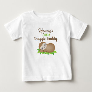 Mommy's Little Snuggle Buddy Sloth Baby T-Shirt
