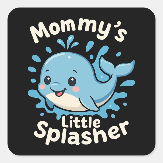 Mommy's Little Splasher Cute Baby Whale Square Sticker (Front)