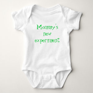 Mommy's new experiment baby bodysuit