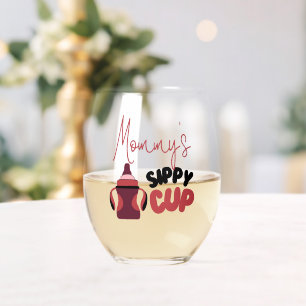 Mommy's Sippy Cup Funny Stemless Wine Glass