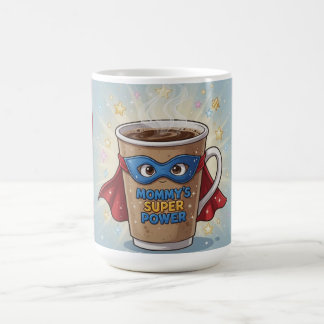 Mommy's Superpower Coffee Mug
