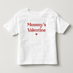 Mommy's Valentine Cute Valentine's Day Toddler T-shirt